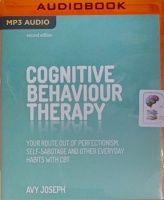 Cognitive Behaviour Therapy written by Avy Joseph performed by Ruth Sillers on MP3 CD (Unabridged)